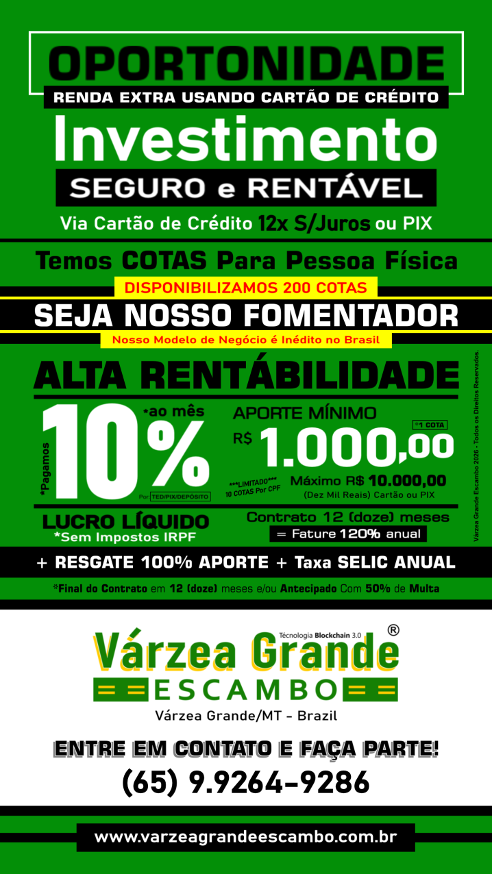 VÁRZEA GRANDE ESCAMBO (65) 99264-9286 Produtos e Serviços - Troca, Venda, Avaliação, Empréstimo com Garantia, Investimento P2P seguro - Seja Nosso Cliente ou Investidor em Várzea Grande MT
